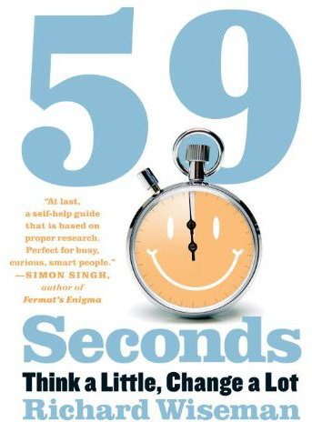 59 Seconds: Change Your Life in Under a Minute