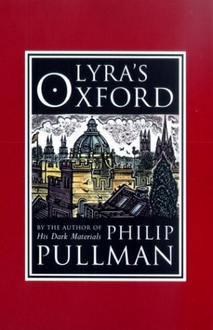 Lyra's Oxford: His Dark Materials