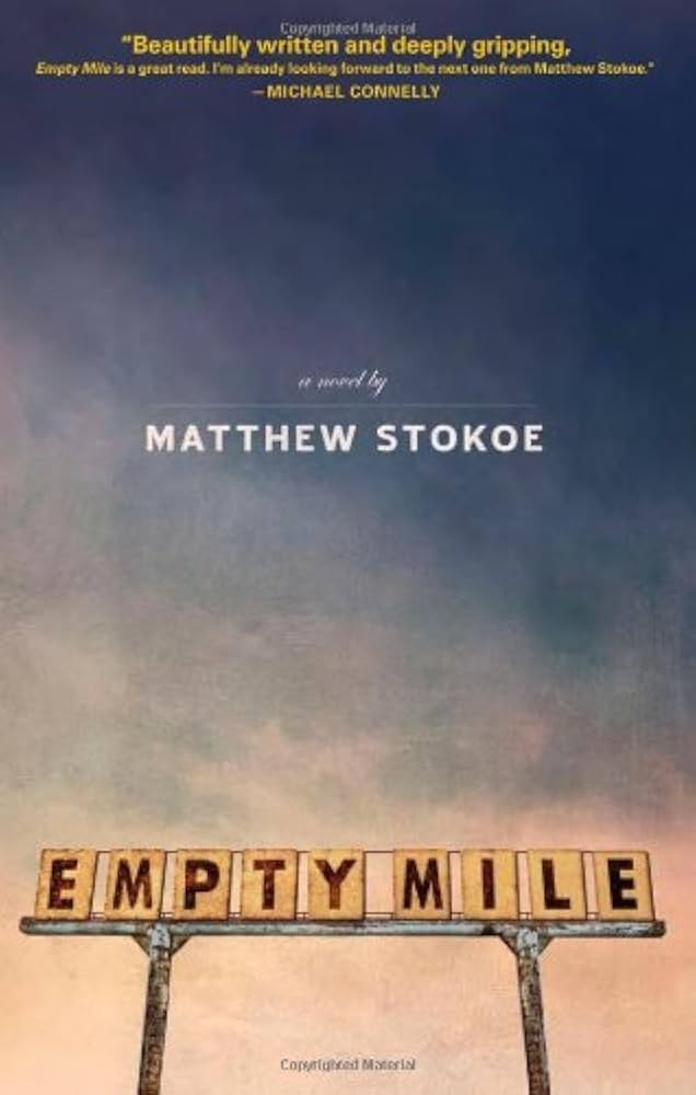 Empty Mile: A Novel