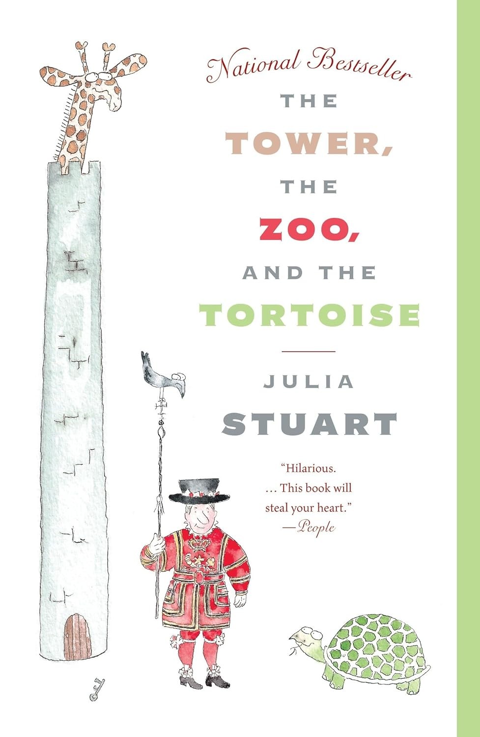 The Tower, the Zoo, and the Tortoise: A Novel