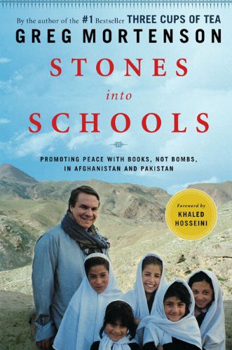 Stones Into Schools: Promoting Peace With Education in Afghanistan and Pakistan