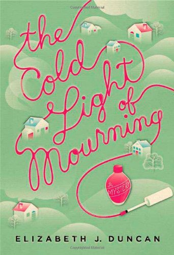 The Cold Light of Mourning: A Penny Brannigan Mystery