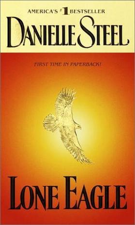 Lone Eagle: A Novel