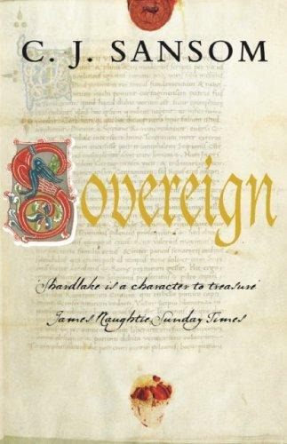 Sovereign: A Matthew Shardlake Tudor Mystery