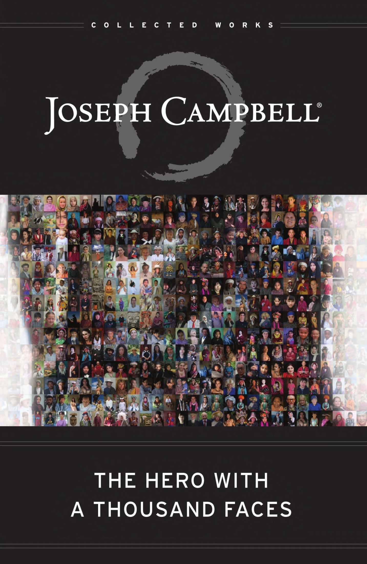 The Hero With a Thousand Faces: The Collected Works of Joseph Campbell