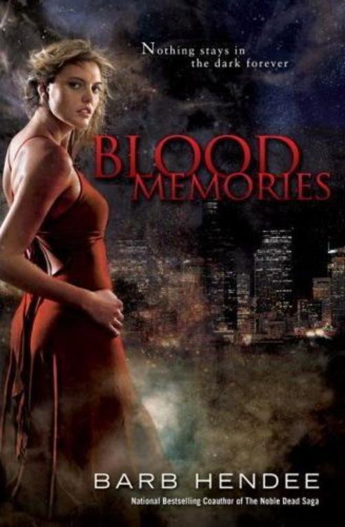Blood Memories: A Vampire Memories Novel