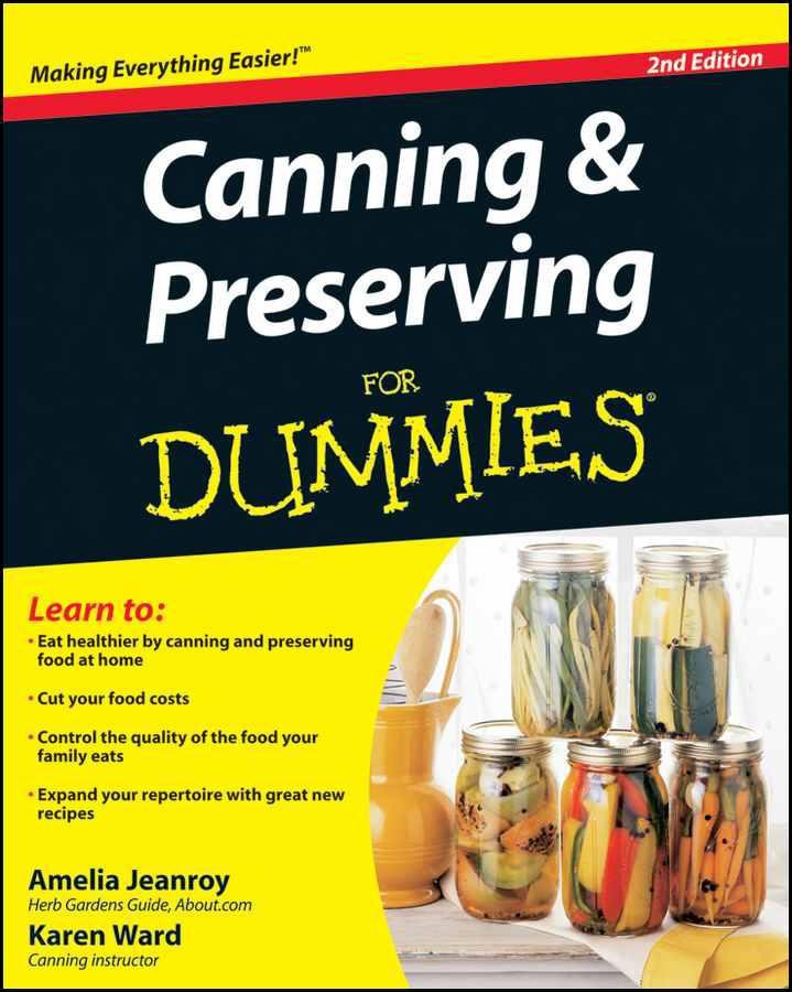Canning & Preserving for Dummies, 2nd Edition