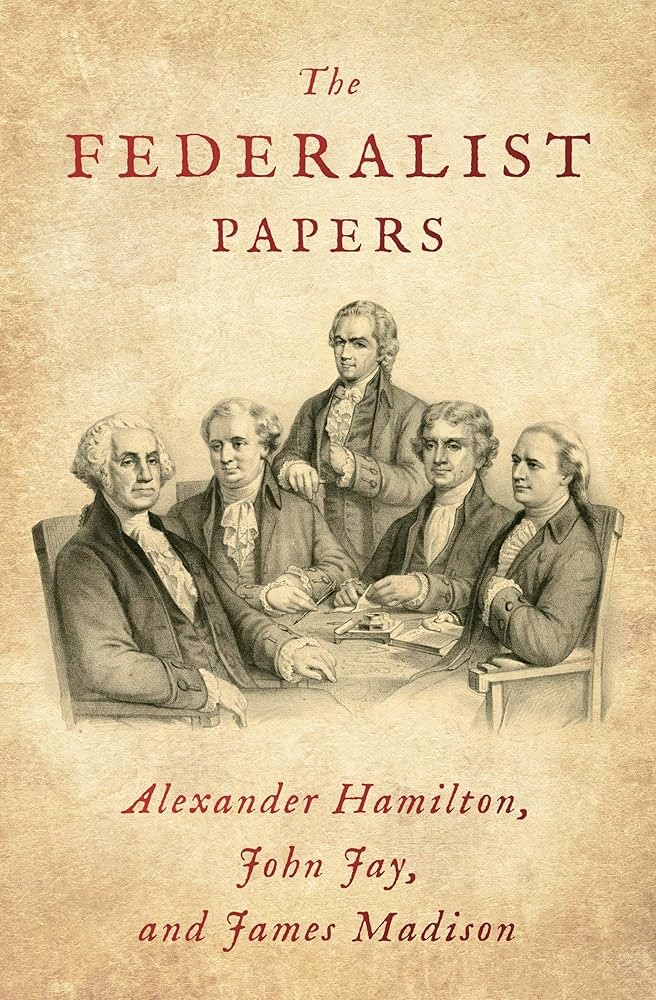 The Federalist Papers