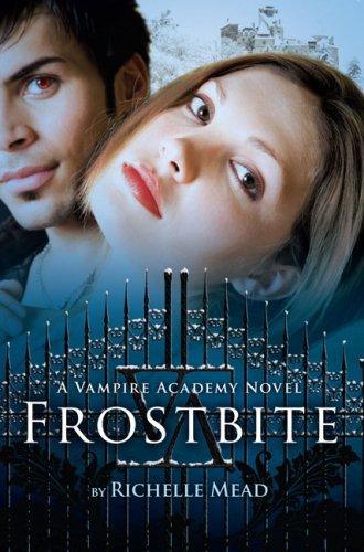 Frostbite: A Vampire Academy Novel