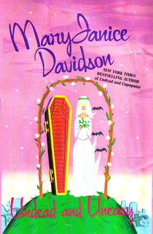 Undead and Uneasy: A Queen Betsy Novel