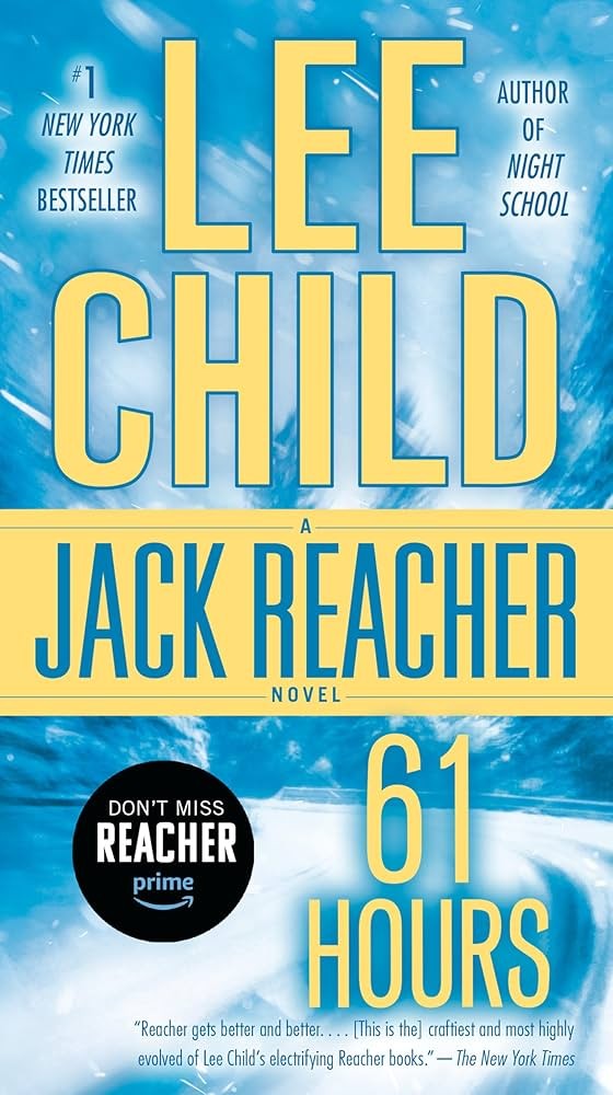 61 Hours: Jack Reacher, Book 14