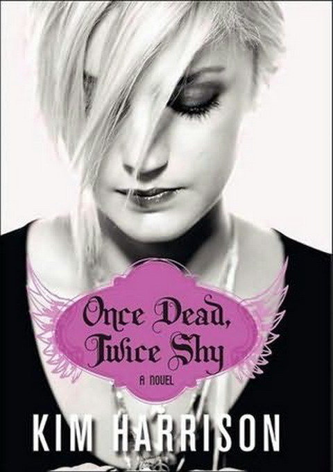 Once Dead, Twice Shy: A Novel