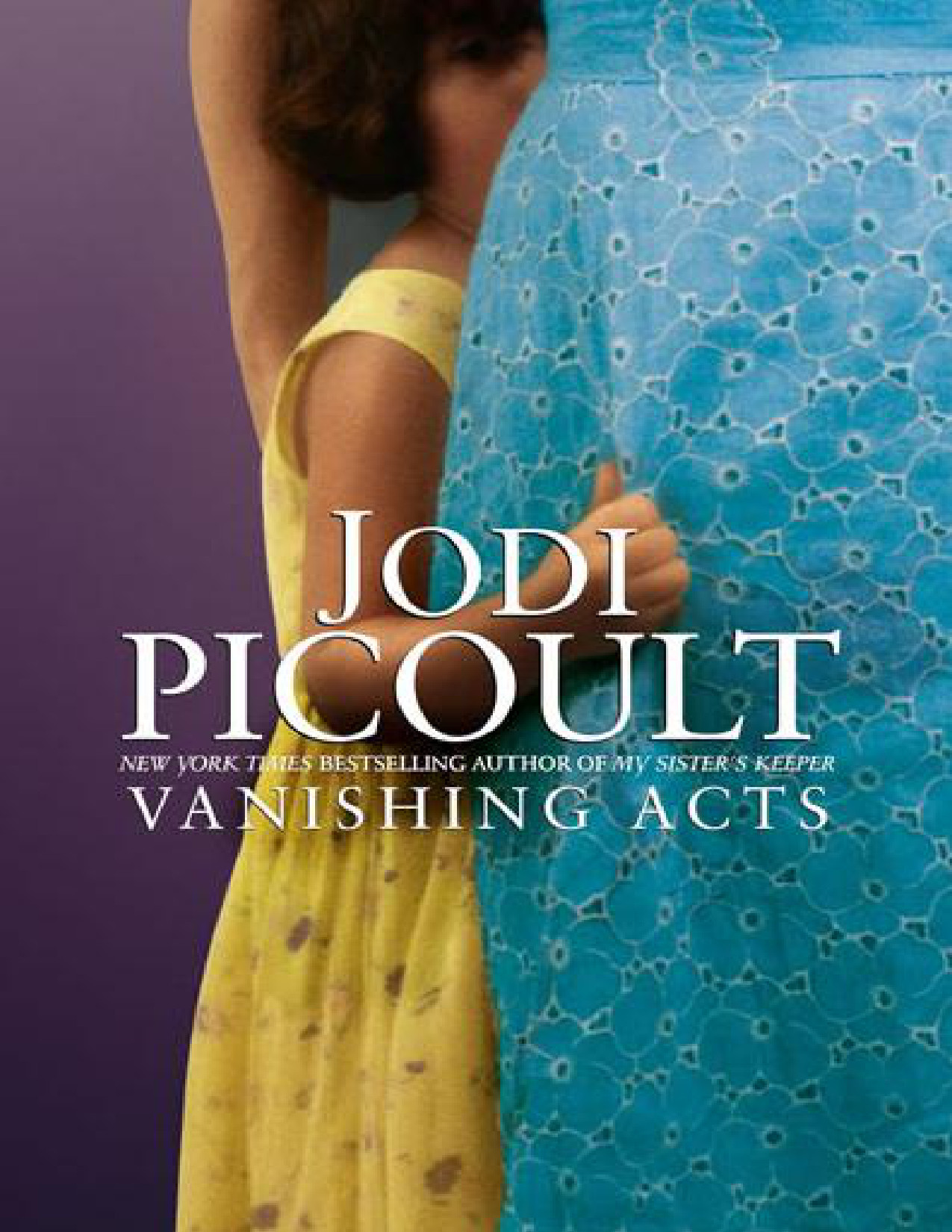 Vanishing Acts: A Novel