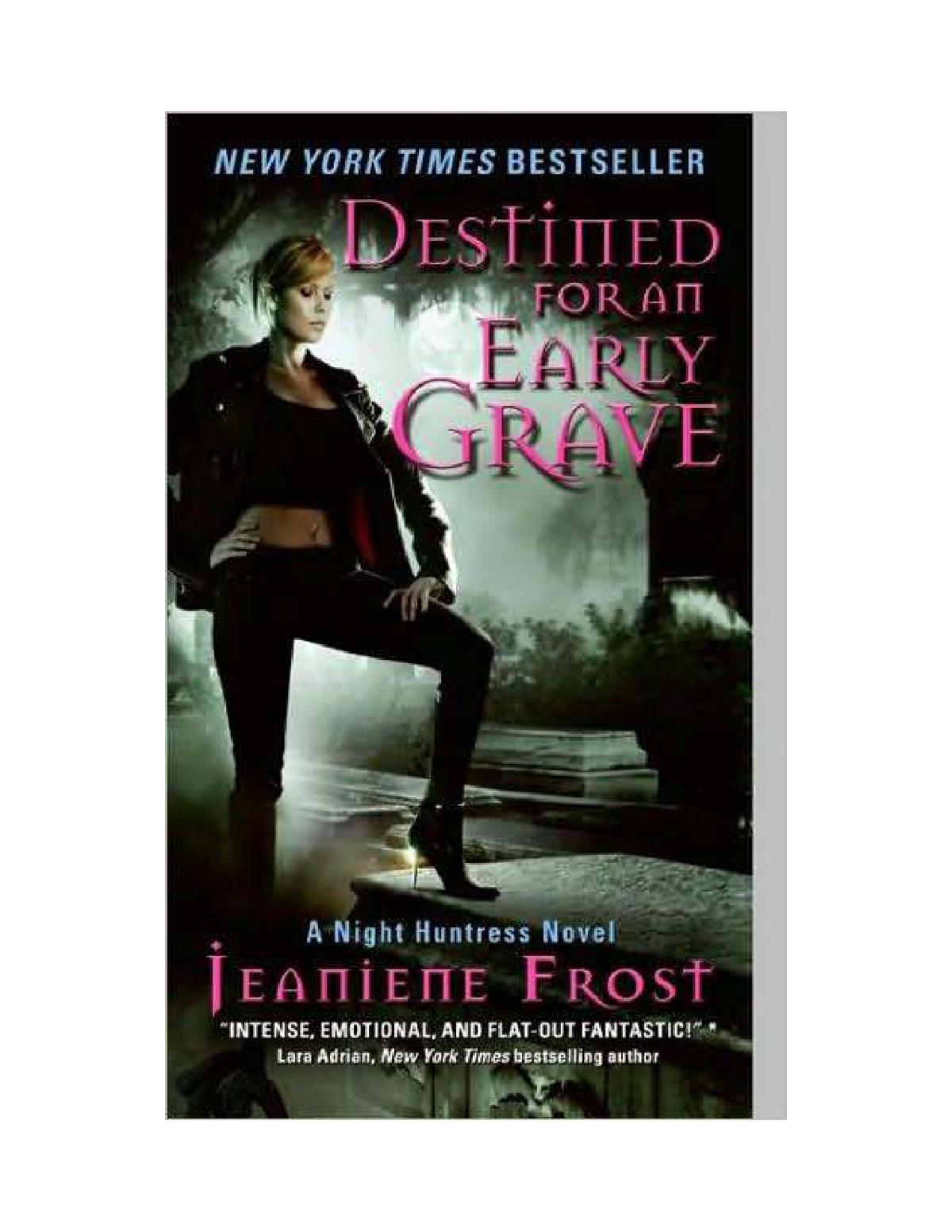 Destined for an Early Grave: A Night Huntress Novel 4