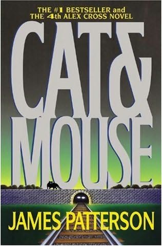 Cat & Mouse: Alex Cross, Book 4