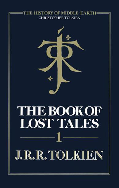 The Book of Lost Tales Part One