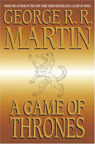 A Game of Thrones: A Song of Ice and Fire, Book 1