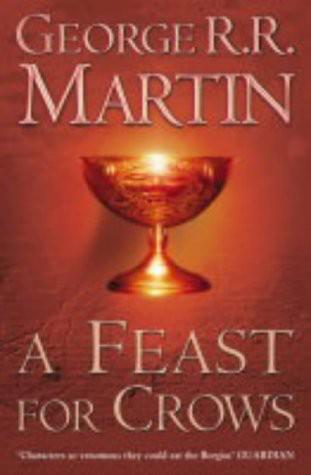 A Feast for Crows: A Song of Ice and Fire, Book 4