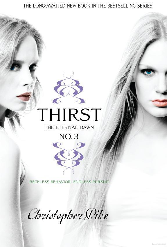 Thirst No. 3: The Eternal Dawn