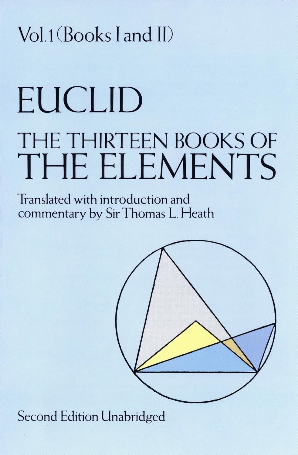 The Thirteen Books of the Elements, Vol. 1: Books 1-2