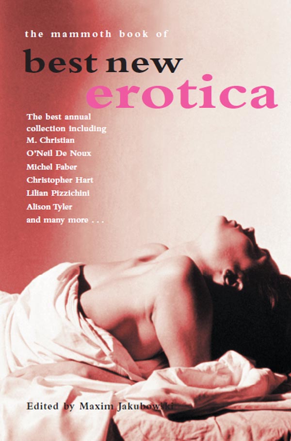 The Mammoth Book of Best New Erotica 3: Vol 4
