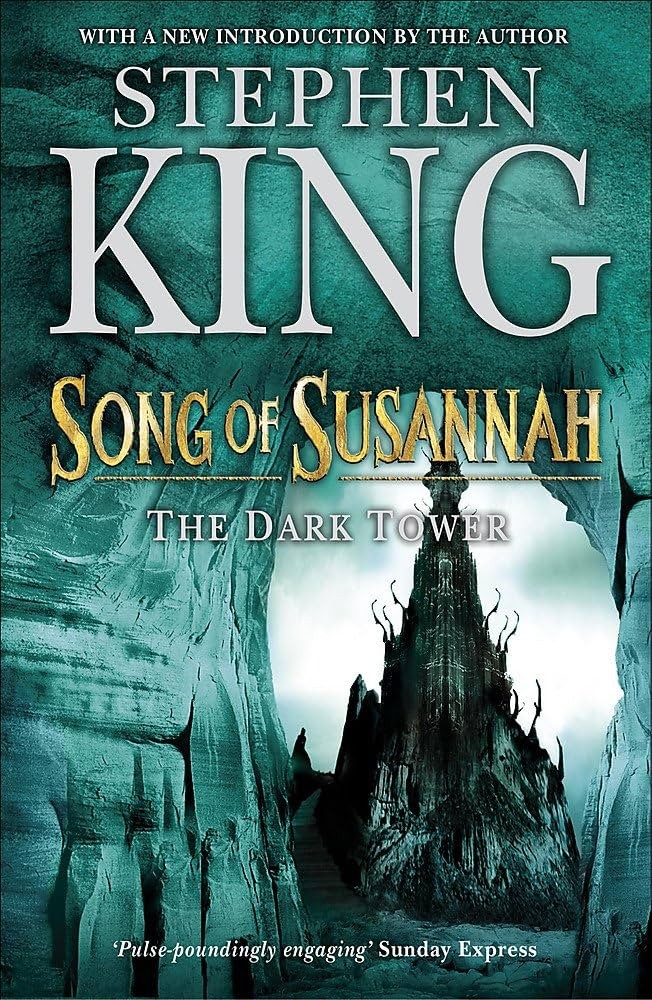 The Dark Tower VI: Song of Susannah
