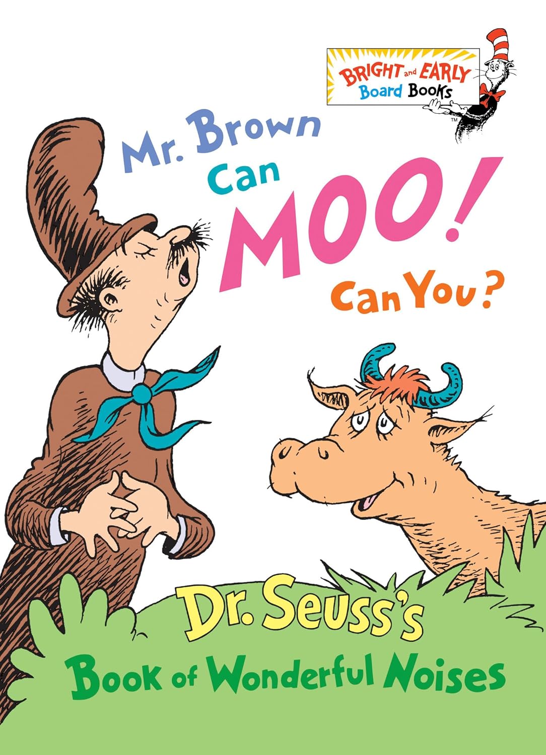 Mr. Brown Can Moo, Can You : Dr. Seuss's Book of Wonderful Noises