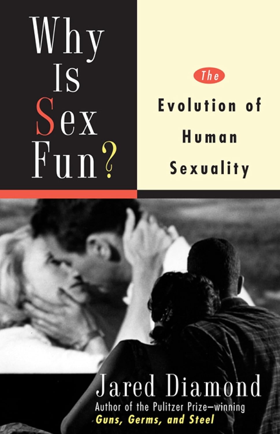 Why Is Sex Fun?: The Evolution of Human Sexuality