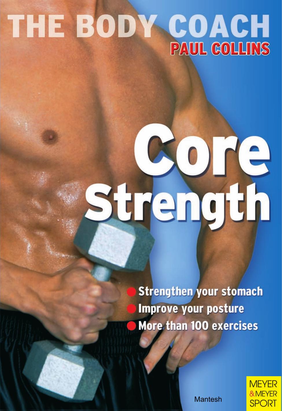 Core Strength: Build Your Strongest Body Ever With Australia's Body Coach