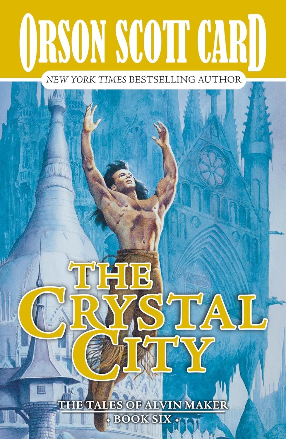 Crystal City: The Tales of Alvin Maker, Book Six