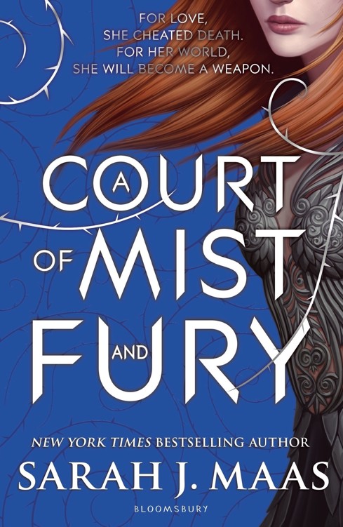 A Court of Mist and Fury: The Second Book in the GLOBALLY BESTSELLING, SENSATIONAL Series
