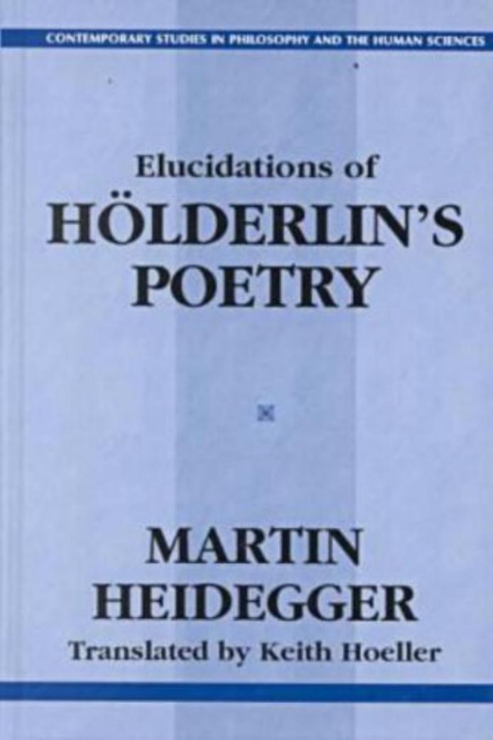 Elucidations of Hölderlin's Poetry