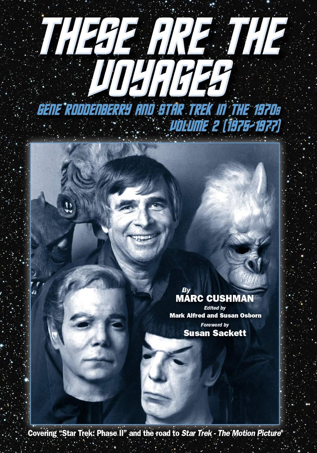 These are the Voyages: Gene Roddenberry and Star Trek in the 1970s, vol. 2 (1975-1978)