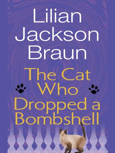 The Cat Who Dropped a Bombshell