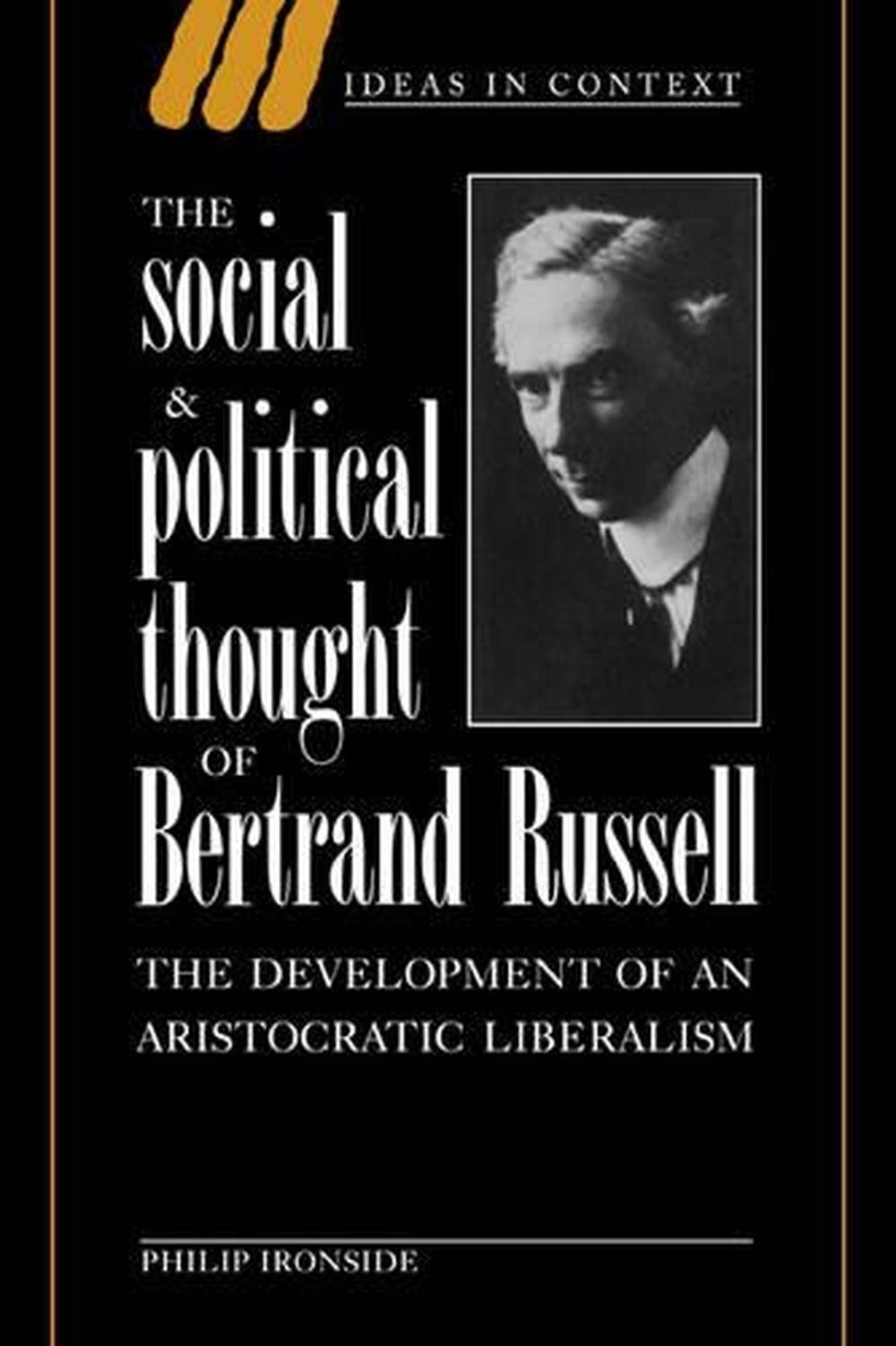 Political Ideals: Bertrand Russell's Thought-Provoking Exploration of Social and Political Philosophy